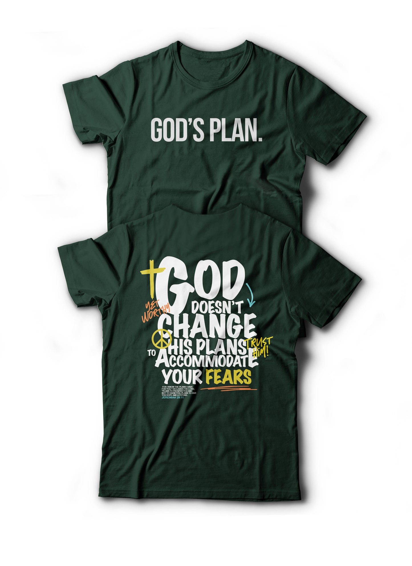 God’s Plan T-Shirt- Green: $30