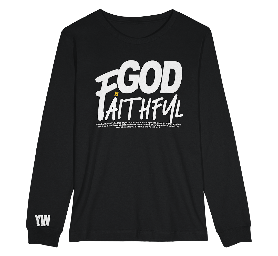 God is Faithful Long Sleeve T-Shirt- Black