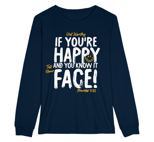 Happy & You Know It- Long Sleeve T-Shirt- Blue: $40