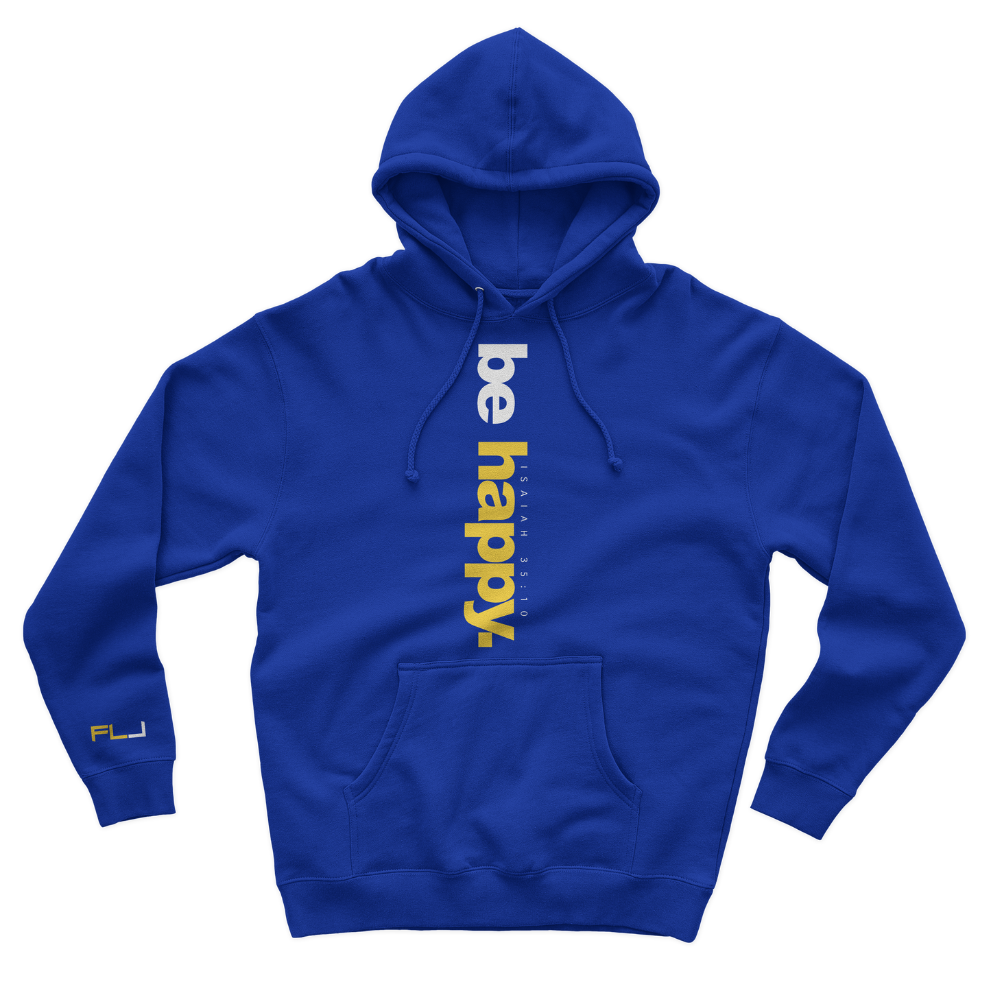 Be Happy Hoodie- Blue: $30-$50