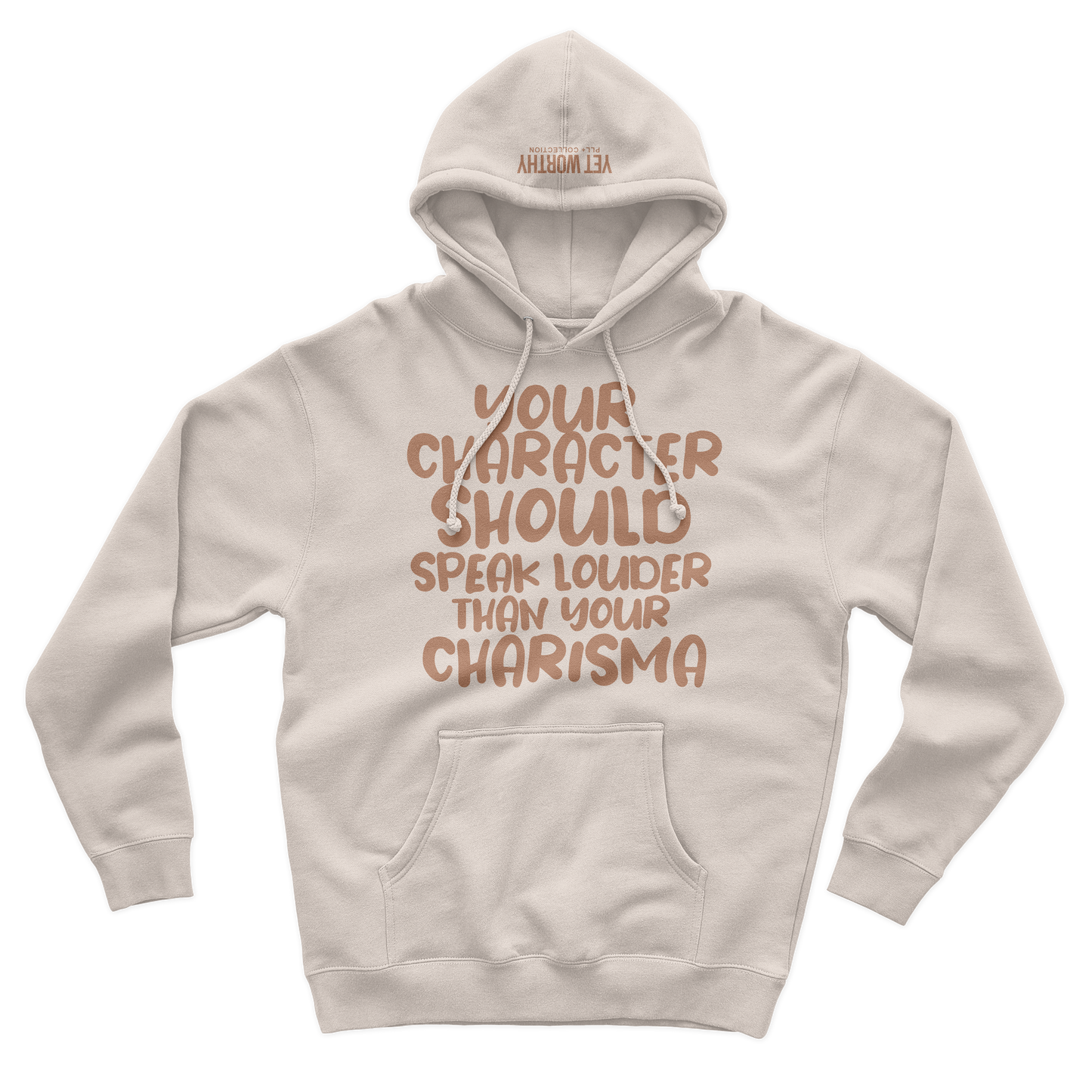 Character Over Charisma Hoodie: $15-$25
