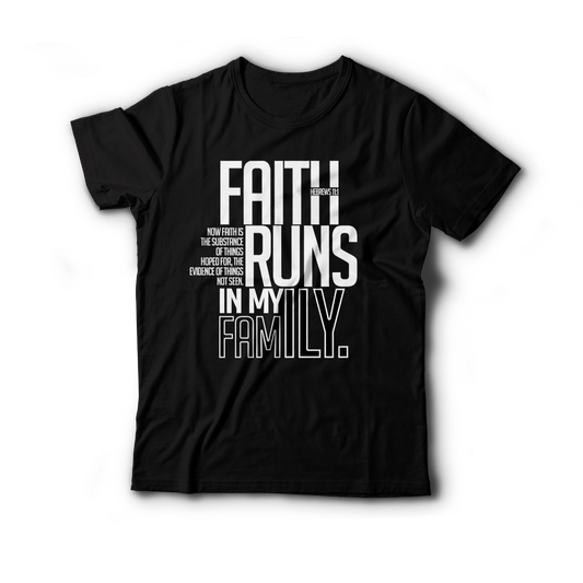 Faith Runs in My Family T-Shirt: $15-$30