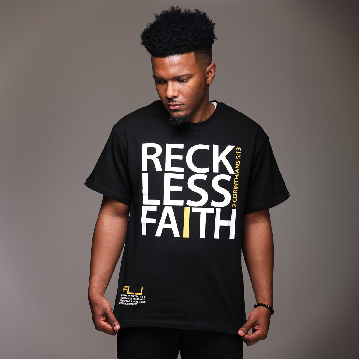 Reckless Faith T-Shirt: $15–$30