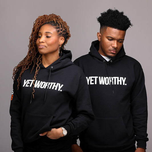 Yet Worthy Hoodie